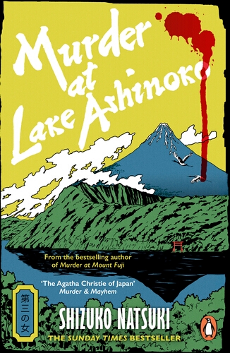 Book cover of Murder at Lake Ashinoko by Shizuko Natsuki