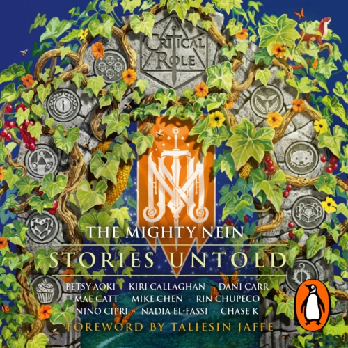 Book cover of Critical Role: The Mighty Nein - Stories Untold by Cast of Critical Role
