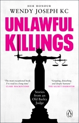 Book cover of Unlawful Killings by Her Honour Wendy Joseph KC