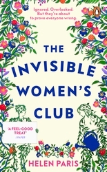 Book cover of The Invisible Women’s Club by Helen Paris