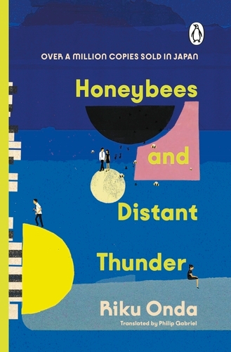 Book cover of Honeybees and Distant Thunder by Riku Onda, Philip Gabriel