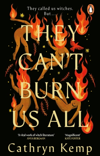 Book cover of They Can't Burn Us All by Cathryn Kemp