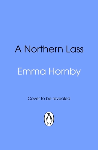 Book cover of A Northern Lass by Emma Hornby