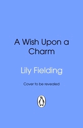 Book cover of A Wish Upon a Charm by Lily Fielding