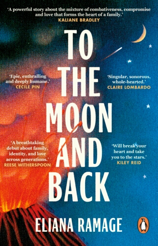Book cover of To the Moon and Back by Eliana Ramage