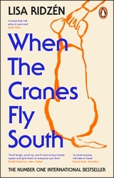 Book cover of When the Cranes Fly South by Lisa Ridzén