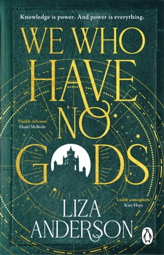 Book cover of We Who Have No Gods by Liza Anderson