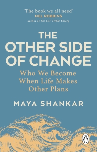 Book cover of The Other Side of Change by Maya Shankar