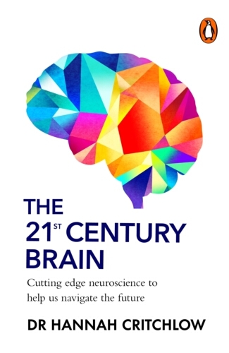Book cover of The 21st Century Brain by Hannah Critchlow