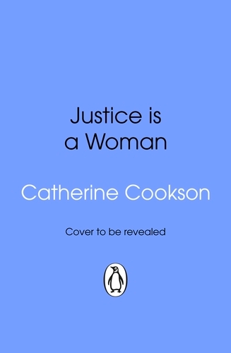Book cover of Justice Is A Woman by Catherine Cookson