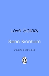 Book cover of Love Galaxy by Sierra Branham