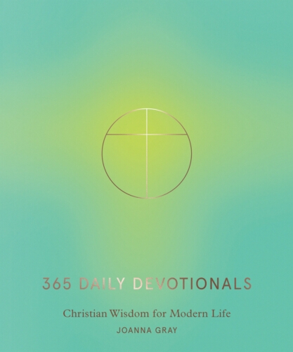 Book cover of 365 Daily Devotionals by Joanna Gray