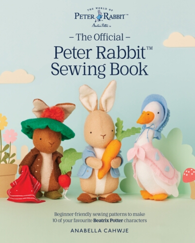 Book cover of The Official Peter Rabbit Sewing Book by Anabella Cahwje