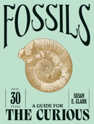 Book cover of Fossils by Susan E. Clark
