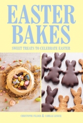Book cover of Easter Bakes by Christophe Felder, Camille Lesecq
