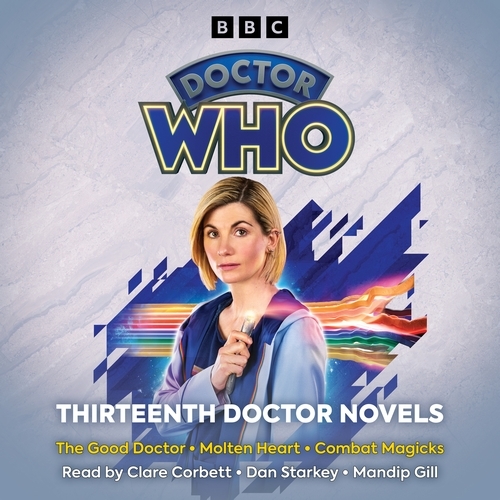 Book cover of Doctor Who: Thirteenth Doctor Novels by Juno Dawson, Steve Cole, Una McCormack