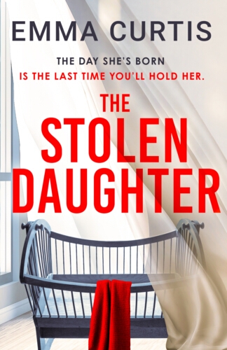 Book cover of The Stolen Daughter by Emma Curtis
