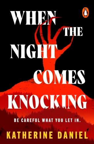 Book cover of When the Night Comes Knocking by Katherine Daniel