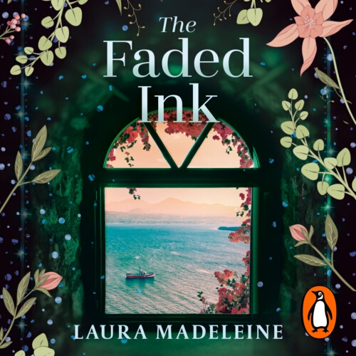 Book cover of The Faded Ink by Laura Madeleine