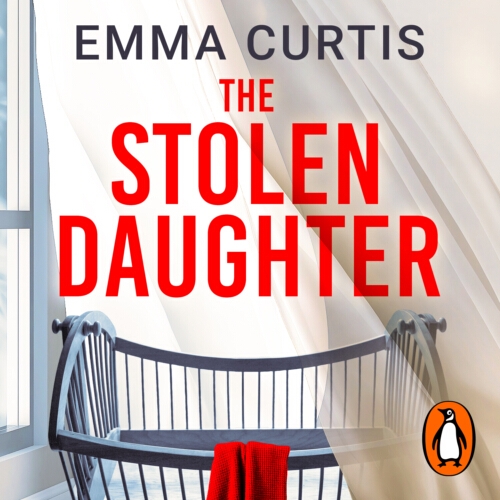 Book cover of The Stolen Daughter by Emma Curtis