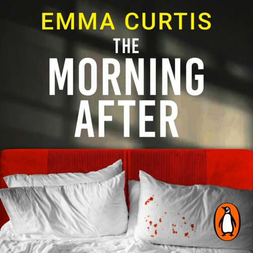 Book cover of The Morning After by Emma Curtis