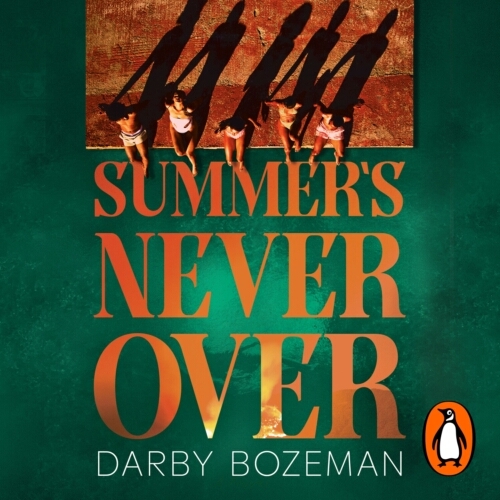 Book cover of Summer's Never Over by Darby Bozeman