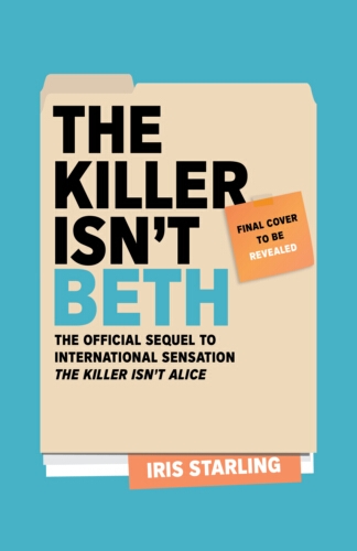 Book cover of The Killer Isn't Beth by Iris Starling