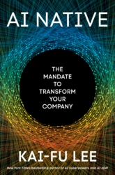 Book cover of AI Native by Kai-Fu Lee