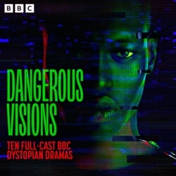 Book cover of Dangerous Visions by Kevin Core, Philip Palmer, Ed Harris, Val McDermid, Jon Canter, Gary Owen, Joseph Wilde, Anita Sullivan