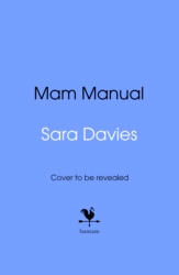 Book cover of Mam Manual by Sara Davies