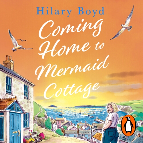 Book cover of Coming Home to Mermaid Cottage by Hilary Boyd
