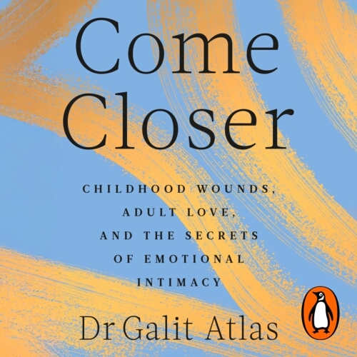 Book cover of Come Closer by Galit Atlas