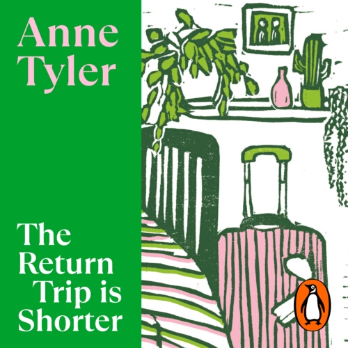 Book cover of The Return Trip is Shorter by Anne Tyler