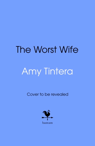 Book cover of The Worst Wife by Amy Tintera