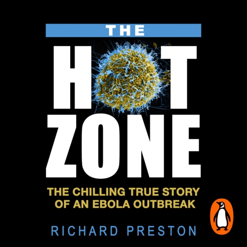 Book cover of The Hot Zone by Richard Preston