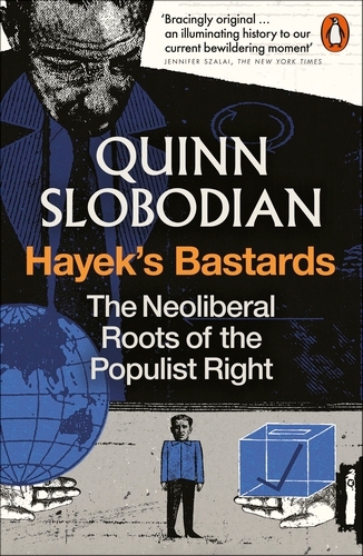 Book cover of Hayek's Bastards by Quinn Slobodian