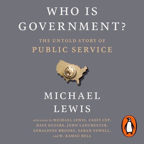 Book cover of Who is Government? by Michael Lewis