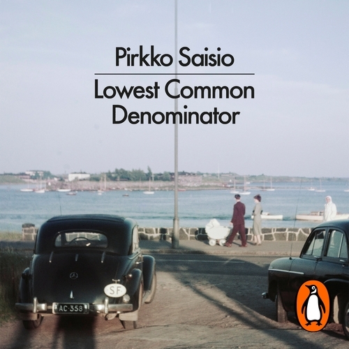 Book cover of Lowest Common Denominator by Pirkko Saisio