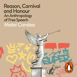 Book cover of Reason, Carnival and Honour by Matei Candea