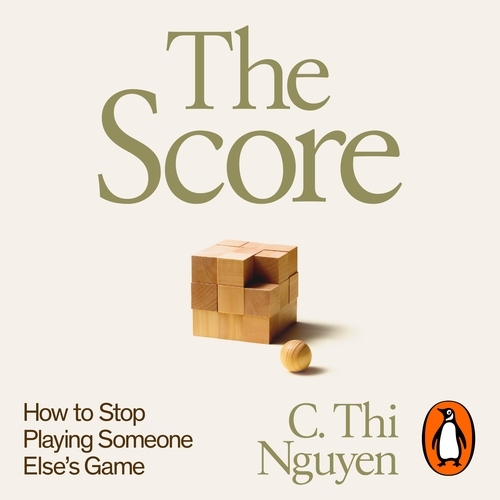 Book cover of The Score by C. Thi Nguyen