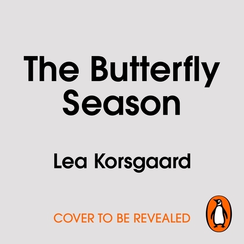 Book cover of The Butterfly Season by Lea Korsgaard