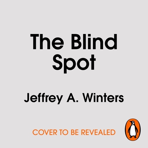 Book cover of The Blind Spot by Jeffrey A. Winters