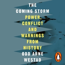 Book cover of The Coming Storm by Odd Arne Westad