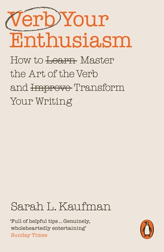 Book cover of Verb Your Enthusiasm by Sarah L. Kaufman
