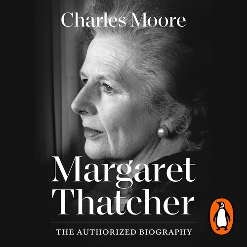 Book cover of Margaret Thatcher by Charles Moore
