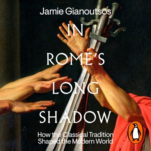 Book cover of In Rome's Long Shadow by Jamie Gianoutsos