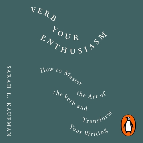 Book cover of Verb Your Enthusiasm by Sarah L. Kaufman