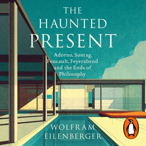 Book cover of The Haunted Present by Wolfram Eilenberger