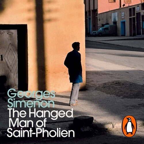 Book cover of The Hanged Man of Saint-Pholien by Georges Simenon