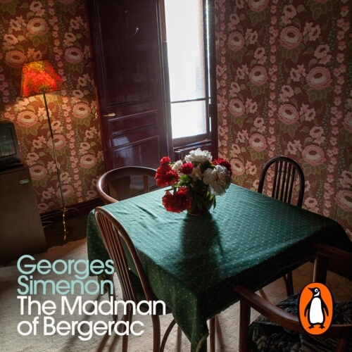 Book cover of The Madman of Bergerac by Georges Simenon